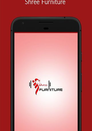 Shree Furniture – Furniture Manufacturer App.